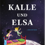 kalleelsa_nacht_bohemverlag_tausendschoen_kindertraum