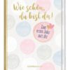 wie schön, du bist da! Coppenrath Tausendschoen Kindertraum